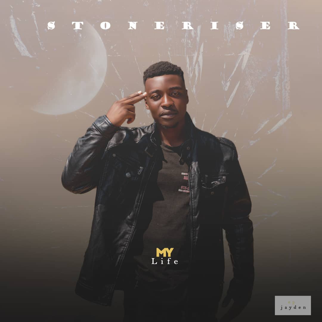Stoneriser - My Life (Jayden EP) Mp3 Download